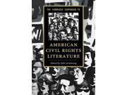 The Cambridge Companion to American Civil Rights Literature Cambridge Companions to Literature