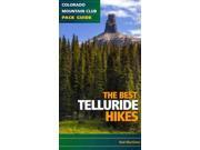 The Best Telluride Hikes Colorado Mountain Club Pack Guide