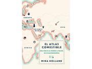 El atlas comestible The Edible Atlas SPANISH
