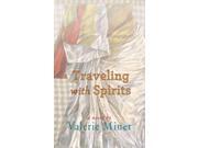 Traveling With Spirits
