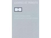 Lugares de transito Photography and Artist Residences Journal Lugares De Transito