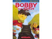 Bobby The Brave Sometimes Bobby Vs Girls