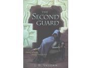 The Second Guard Second Guard