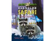 Raccoons Backyard Jungle Safari