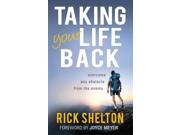 Taking Your Life Back