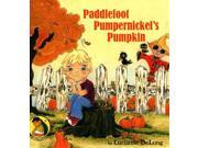 Paddlefoot Pumpernickel's Pumpkin (saloman Sawdust's Snappy Stories)