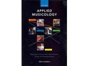Applied Musicology Using Zygonic Theory to Inform Music Education Therapy and Psychology Research