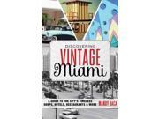 Discovering Vintage Miami Discovering Vintage