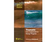 Tsunami From Fundamentals to Damage Mitigation Safety Security Engineering