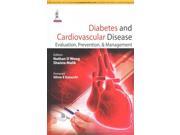 Diabetes and Cardiovascular Disease Evaluation Prevention and Management