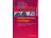 Intelligent Decision Technologies Smart Innovation Systems and Technologies