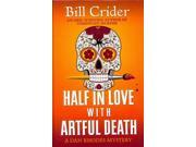 Half in Love With Artful Death Thorndike Press Large Print Mystery Series