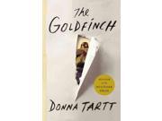 The Goldfinch: A Novel (pulitzer Prize For Fiction) First Edition Edition