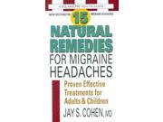 15 Natural Remedies for Migraine Headaches 1
