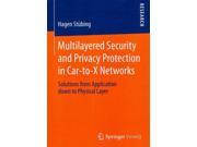Multilayered Security and Privacy Protection in Car to X Networks