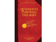 Quidditch Through The Ages Harry Potter Reprint