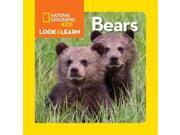 Bears National Geographic Little Kids Look and Learn BRDBK