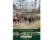 Welsh on the Somme Mametz Wood Battleground