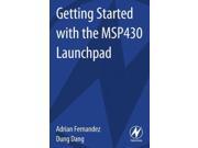 Getting Started With the MSP430 Launchpad