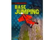 Base Jumping Incredibly Insane Sports