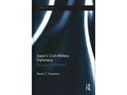 Japanâ€™s Civil-military Diplomacy Politics In Asia