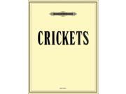 Mungo Thomson Michael Webster Crickets Christoph Keller Editions