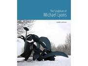 The Sculpture Of Michael Lyons