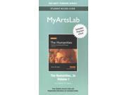 The Humanities MyArtsLab With Pearson Etext Access Code Culture Continuity Change Prehistory to 1600