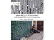 The Reluctant Welfare State Engaging History to Advance Social Work Practice in Contemporary Society Empowerment