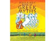 D'aulaires' Book Of Greek Myths Unabridged