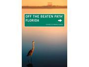 Off the Beaten Path Florida A Guide to Unique Places OFF THE BEATEN PATH FLORIDA