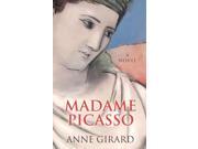 Madame Picasso Thorndike Press Large Print Historical Fiction