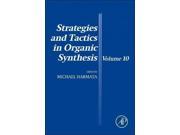 Strategies and Tactics in Organic Synthesis Strategies and Tactics in Organic Synthesis