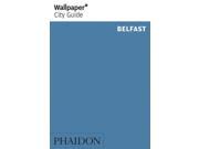 Wallpaper City Guide Belfast Wallpaper City Guides