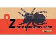 A-z Of Dangerous Food