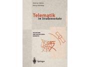 Telematik Im Strassenverkehr (german): Initiativen Und Gestaltungskonzepte