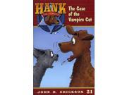 The Case of the Vampire Cat Hank the Cowdog