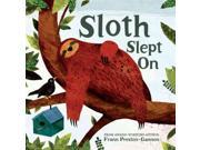Sloth Slept On