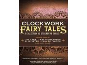 Clockwork Fairy Tales Unabridged