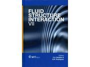 Fluid Structure Interaction VII Wit Transactions on the Built Environment