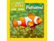 Patterns! National Geographic Little Kids Look and Learn BRDBK