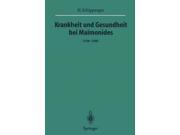 Krankheit Und Gesundheit Bei Maimonides Veroffentlichungen Aus Der Forschungsstelle Fur Theoretische Pathologie Der Heidelberger Akademie Der Wissenschaften Rep