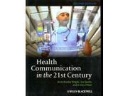 Health Communication In The 21st Century 2