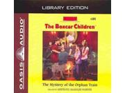 The Mystery of the Orphan Train Library Edition Boxcar Children Mysteries