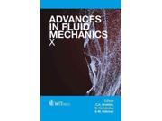 Advances in Fluid Mechanics X Advances in Fluid Mechanics
