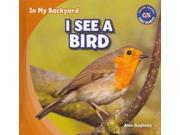 I See A Bird In My Backyard
