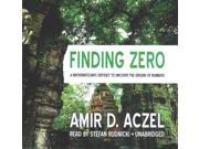 Finding Zero Unabridged