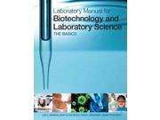 Laboratory Manual for Biotechnology and Laboratory Science SPI
