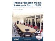 Interior Design Using Autodesk Revit 2015 PAP CDR