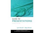 Guide to Presentations Pearson Guide to Series in Business Communication